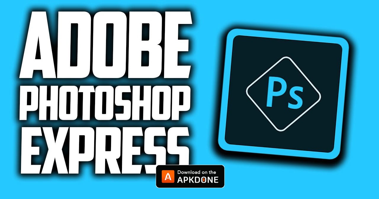 Adobe Photoshop Express MOD APK 8.1.961 (Premium) for Android