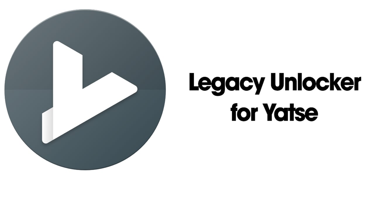 Legacy Unlocker for Yatse poster