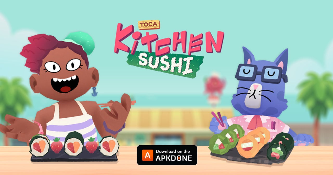 Toca Kitchen Sushi Restaurant Mod Apk 2.2-Play (Full Version) For Android