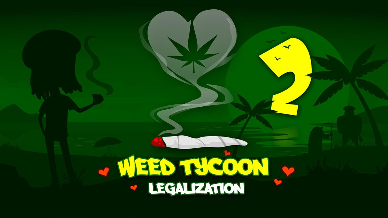 Kush Tycoon 2 Legalization poster