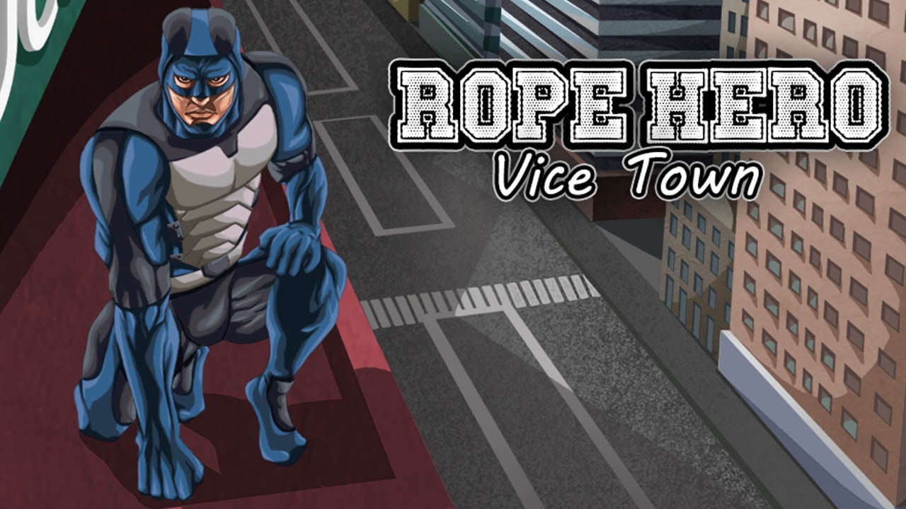 Rope Hero Vice Town poster