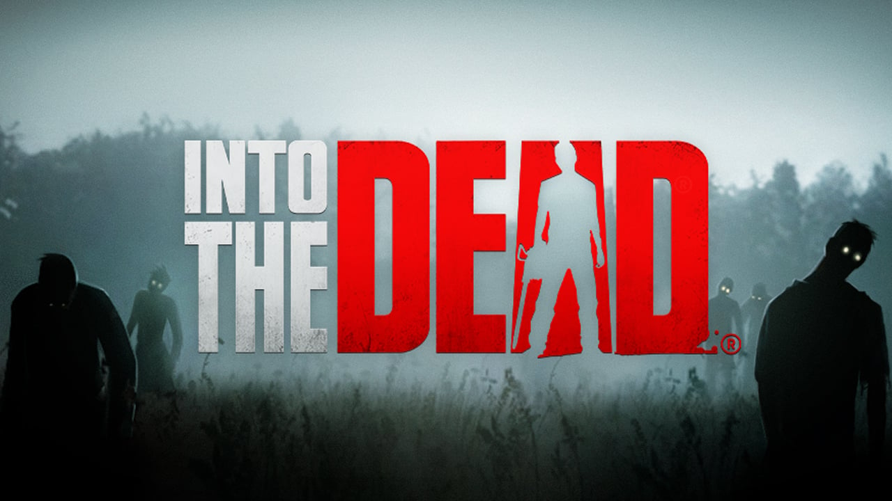 Into the Dead poster